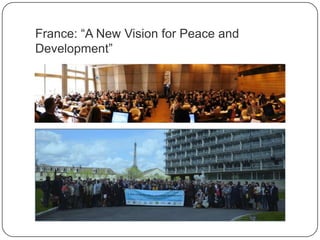 France: “A New Vision for Peace and
Development”
 