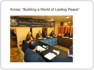 Korea: “Building a World of Lasting Peace”
 