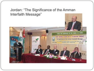 Jordan: “The Significance of the Amman
Interfaith Message”
 