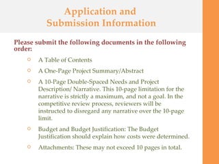 Application and  Submission Information <ul><li>Please submit the following documents in the following order: </li></ul><u...