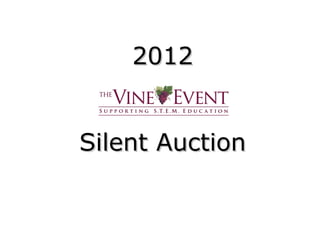 2012


Silent Auction
 