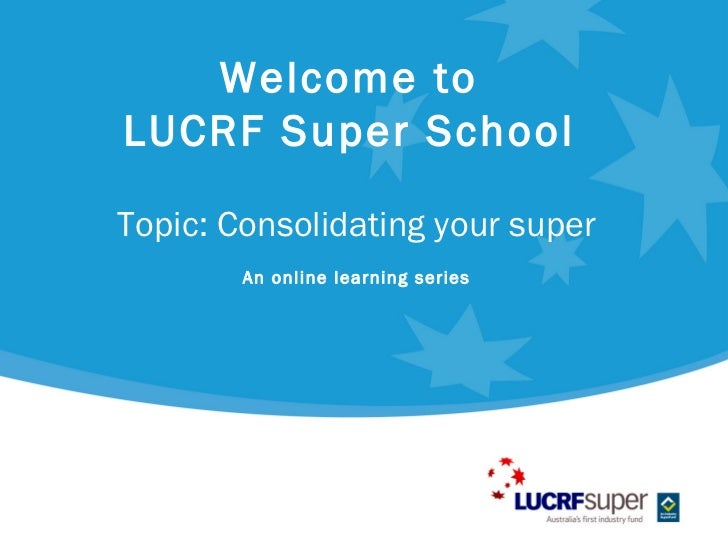 LUCRF Super Consolidation