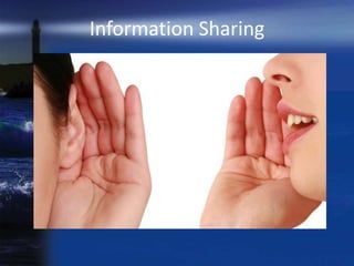 Information Sharing
 