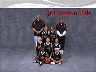 Jr Crimson Tide
 