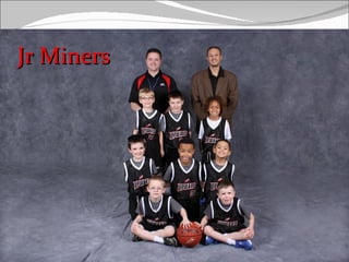 Jr Miners
 