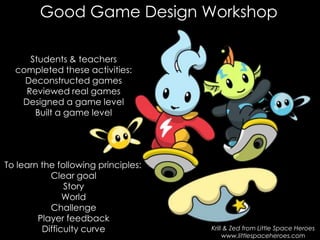 Using Game Design & Virtual Worlds for Creation of Interesting ...