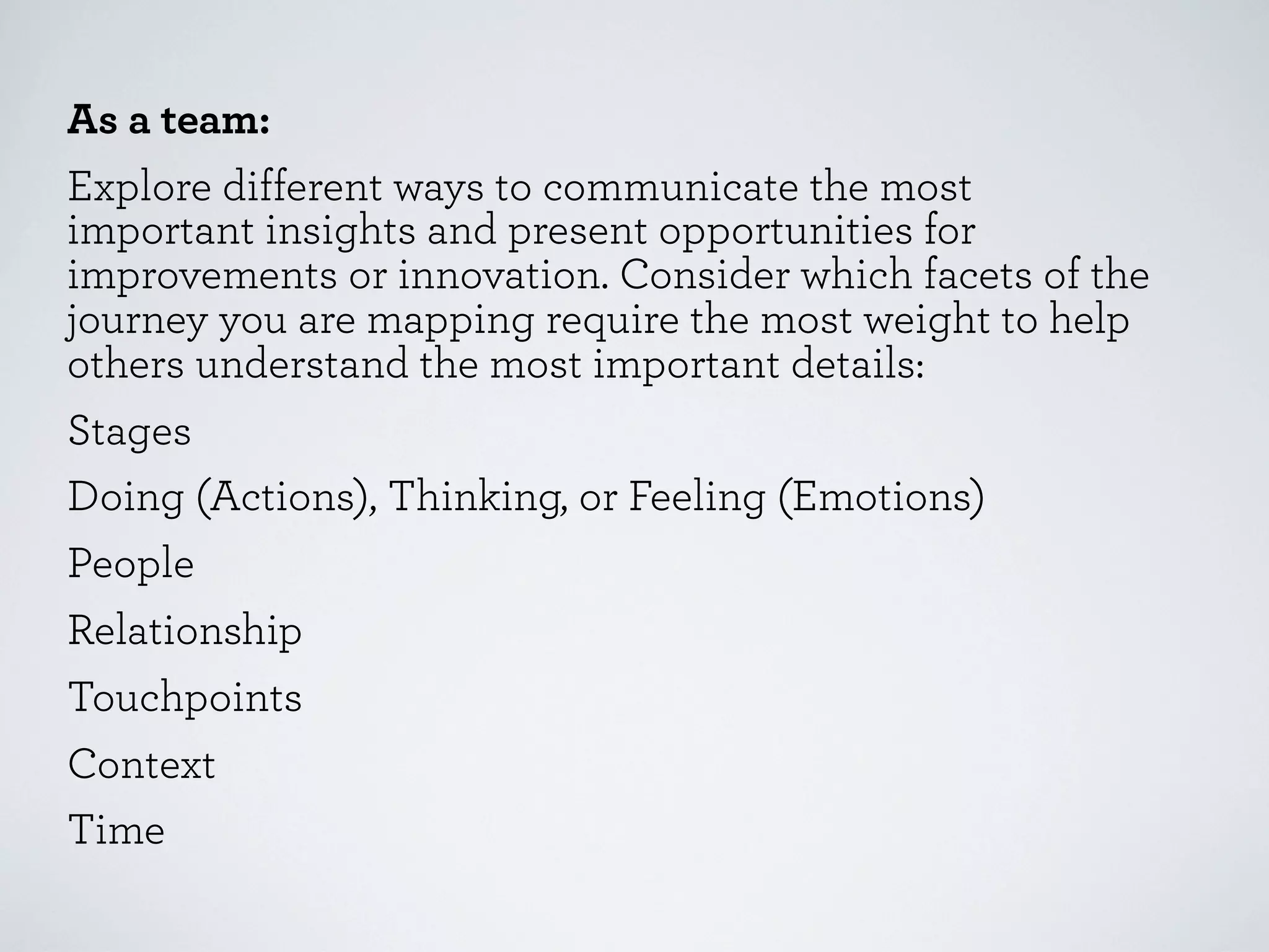 What do you do with the
map once you have it?

 