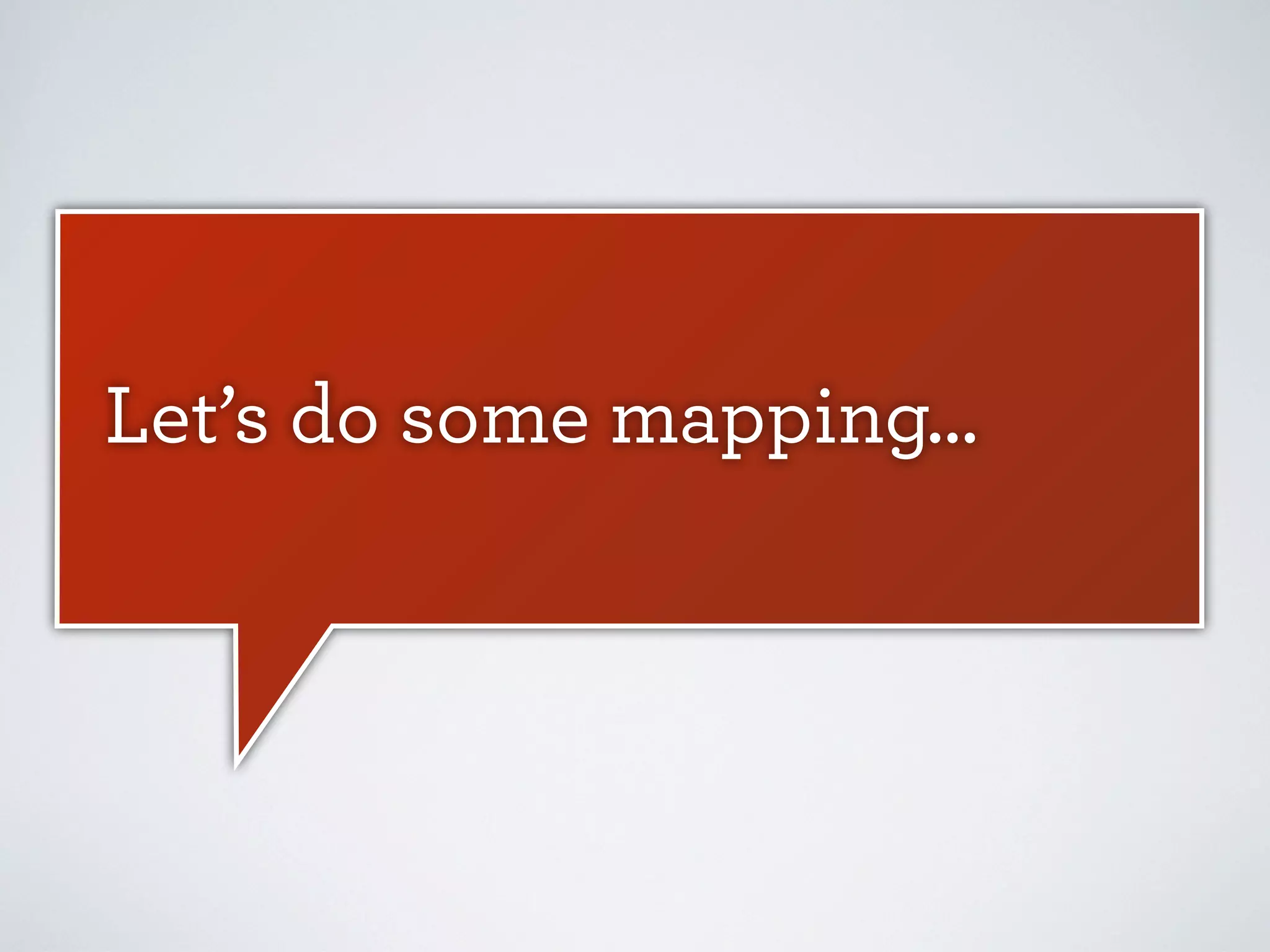 Where do you get started?
Experience maps can start simple and
evolve as you research and gain insights.

 