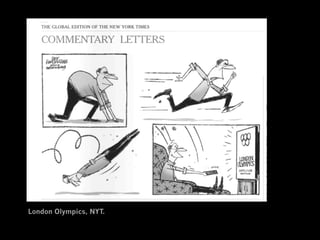 London Olympics, NYT.
 