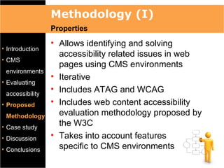 Methodology (I)
                 Properties
                 • Allows identifying and solving
• Introduction
             ...
