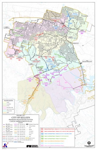 DDDD
Vä
Vä
Vä
Vä
Vä
Vä
Vä
Vä
Vä
Vä
Vä
Vä
Vä
Vä
Vä
Vä
Vä
Vä
Vä
ññWWTP
ññWWTP
1.0 MGD
Lift Station #21
Recommission as
10" Gravity Main
T8S
1.0 MGD
Lift Station #26
17.3 MGD
Lift Station #6
18.7 MGD
Lift Station #1
Expand to 25 MGD
3.9 MGD
Lift Station #8
Expand to 6.0 MGD
1.0 MGD
Lift Station #27
0.45 MGD
Lift Station #22
Expand to 2.0 MGD
20.2 MGD
Lift Station #2
0.65 MGD
Lift Station #23
Expand to 2.5 MGD
2.0 MGD Lift Station #20
Expand to 4.0 MGD
2.5 MGD
Lift Station #24 Lift Station #24A
To Be Abandoned
Abandon
10" Force Main
Upsize from
12" to 15"
Upsize from
4" F.M. to 6" F.M.
Upsize from
6" and 8" to 10"
0.25 MGD
Upper Rock Creek LS
0.25 MGD
Onion Creek LS
0.75 MGD
Little Trimmier Creek LS
0.5 MGD
North SH 195 LS
0.25 MGD
South SH 195 LS
Upsize from
12", 15", and 21"
to 15", 18", and 24"
Lift Station S.T.E.1
Lift Station #9
South
Wastewater Treatment Plant
North
Wastewater Treatment Plant
Water Reuse Improvements
10''
6'' F.M.
15''
15''
T27S
T28S
T27S
T25S T26S
T25S
T22S
T35S
T35S
T34S
T33S
T33S
T31S
T30S
T30S
T30S
T21S
T11ST18S
T3S T3S T17S
T3S
T1S
T7S
T16S
T16S
T2S
T10S
T10S
T20S
T27S
T27S
T28S
T12S
T4S
T1S
T9S
T13S
T13S
T23S
T23S
T23S
T24S
T24S
£¤190
£¤190
")195
")201
£¤190
£¤190
16'' F.M.
6'' F.M.
10''F.M.
10'' F.M.
4'' F.M.
4'' F.M.
4''F.M.
6''F.M.
18''
27''
10''
15''
18''
18''
24''
10''
15''
15''
15''
18''
18''
18''
12''
10''
12''
12''
12''
12''
8''
12''
10''
8''
10''
10''
10''
8''
12''
8''
8''
12''
8''
12''
8''
8''
8''
8''
8''
18''
10''
8''
42''
36''
15''
24''
21''
12''
6''
30''
27''
20''
18''
27''
36''
10''
30''
10''
18''
6''
15''
15''
30''
30''
36''
30''
12''
15''
15''
12''
12''
12''
21''
10''
10''
12''
12''
15''
10''
12''
10''
10''
24''
10''
12''
30''
12''
12''
12''
18''
10''
10''
15''
21''
10''
18''
8''
12''
10''
21''
30''
12''
18''
10''
15''
30''
30''
18''
10''
12''
15''
18''
10''
10''
12''
12''
18''
21''
21''
10''
18''
15''
18''
18''
8''
10''
12''
18''
24''
12''
24''
36''
10''
30''
12''
12''
15''
12''
12''
12''
24''
12''
12''
10''
10''
18''
12''
10''
10''
8''
27''
30''
30''
10''
12''
15''
10''
30''
21''
15''
18''
15''
6''
18''
12''
10''
36''
15''
18''
10''
10''
21''
18''
10''
12''
10''
10''
12''
10''
10''
18''
27''
10''
15''
12''
12''
27''
12''
15''
21''
10''
12''
18''
15''
8''
12''
10''
12''
30''
18''
15''
10''
36''
10''
15''
15''
15''
12''
10''
18''
30''
15''
10''
12''
10''
12''
15''
8''
36''
15''
10''
12''
10''
12''
30''
15''
30''
10''
18''
21''
12''
18''
12''
12''
15''
12''
12''
18''
10''
18''
10''
15''
12''
10''
12''
10''
8''F.M.
24'' F.M.
16'' F.M.
10'' F.M.
6'
' F.M.
16'' F.M.
US 190 HWY
TRIMMIERRD
CHAPARRAL RD
STAGECOACH RD
SFORTHOODST(SH195)
SWSYOUNGDR
LAKE RD
E ELMS RD
WESTCLIF
F
R
D
E RANCIER AVE (FM 439)
OLDFM440
ONIONRD
ZEPHYR RD
N38THST
SHAWNDR
REESE CREEK RD
FAWN DR
60THST
ROBINETTRD
MESADR
N4THST
WATERCREST RD
CHANTZDR
JANISDR
ELM
S
R
D
ILLINOIS AVE
GUS DR
NWSYOUNGDR
N2NDST
TEAL DR
NGRAYST
CUNNINGHAMRD
EASTTRIMMIERRD
RUIZDR
ASPEN DR
WINDFIELD
DR
FLORENCERD
W ELMS RD
ESTELLEAVE
E CENTRAL TEXAS EXPRESSWAY (US HWY 190)
LEVYLN
STONETREEDR
CO
NDERST
W AVE E
YATESRD
JOHN RD
LOVE RD
IDA DR
GILMERST
DUNCAN AVE
GRANEX DR
NEWT DR
REINDR
CORA AVE
NROYREYNOLDSDR
SILTSTONE LP
WEST LN
PLATINUMDR
BERMUDADR
PRIVATE
POAGE AVE
R
A
M
P
18THST
FARHILLS DR
W JASPER DR
LEO LN
EDGEFIELD ST
CITRINEDR
ALVINDR
LITTLE
NOLAN
RD
S ROY REYN O
LDS
D
R
S2NDST
TAFT ST
TALLWOODDR
CLAIRIDGE AVE
POLKST
JAMES LP
HOUSTONST
LAVA LN
ANDOVERDR
JEFFERISAVE
GLENNWOOD DR
SHERMANDR
NETA DR
KIRKAVE
SHIMLADR
LEADER DR
BULL RUN DR
WESTWOOD DR
BUNDRANTDR
GRANDON DR
JASMINELN
ROSEAVE
DEERWOODTR
WATEROAKDR
LAURA DR
PINEDR
ANNA LEE DR
WALESDR
DAISYDR
BUNNYTRL
TOWER HILL LN
GREENLE
E DR
HITCHROCKDR
COACH DR
MALLARD LN
GREENGATE DR
GRAPHITE DR
SCH
ORNDR
SCHWALD RD
W AVE C
BONNIEDR
RIOBLVD
LITTLEROCKDR
56THST
BECKERDR
OA K
H
ILL
DR
NTWINCREEKDR
E JASPER DR
LOO P RD
HILLIARD AVE
COBALT LN
W
M
A
RY
JAN
E DR
JOHN HELEN DR
AUBURN DR
MONEYPITRD
WEISS DR
BOYDAVE
ARKANSAS AVE
LAVENDERLN
JANADR
BOWLESDR
HO N DO
D
R
LEGACY LN
TAURUS DR
CACTUS DR
E AVE C
LEDGESTONEDR
KATHEY DR
CINCH DR
CHISHOLMTRL
HAVENDR
HERCULESAVE
FLAT SLATE DR
BRISTOL DR
CHRISTIEDR
NATURAL LN
KELLEYLN
BACON RANCH RD
THUNDER CREEK DR
OAKALLARD
GLOVERDR
HIDDENHILLDR
LI
SA LN
SADDLEDR
WAGONWHEELDR
N42NDST
FM
3481
AGATE DR
ARMADILLO DR
BILLS
RD
BRIDLEDR
WESTRIMDR
SUNGATEDR
D
A
N
D
R
E STAN SCHLUETER LP (FM 3470)
MOONSTONE DR
BLACKORCHIDDR
GR EY
FOXTRL
ERIC DR
A
LA N CIR
SERPENTINE DR
WOODLANDS DR
LUXOR DR
D
ELORIS DR
PRATHERDR
SYDNEY HARBOUR CT
JOSH DR
GOLDEN DR
SAULDR
NFORTHOODST(SH195)
BIRMINGHAMCIR
BIGPINEDR
BRIARCROFT
LN
COY DR
IVY DR
RILEY DR
DOVER RD
POWDER RIVER DR
NIMITZDR
WISTERIA LN
RIDG
EH
AVEN
D
R
OMAR DR
OSTERDR
JOSEPHDR
ZINC DR
SOUTHPORT DR
VELMADR
BIRDCREEK DR
THOROUGHBR
ED DR
PRICE DR
ADEELDR
LAURENLEADR
BOSWELLDR
ALI DR
DORIS RD
PLAINS DR
CARINADR
DERIK DR
IRISAVE
LARRYLN
BLAYNEYDR
ELM DR
STARFISH DR
CHELSEADR
W VARDEMAN AVE
DAYBR EAK DR
G
ARY LP
IVORYLN
W AVE D
S8THST
BELMONTDR YI DR
VAILDR
WELLSST
C
HIMNEYROCKRD
LAIN DR
CONNER CT
HOLLYST
STEPHEN DR
CORONA
DR
TYLERST
STILLWOOD DR
HAZEL DR
DONNE AVE
NORTHSI
D
E
DR
BERTHA
DR
DU
BRO
C
D
R
GLYNHILLCT
CHIPS DR
PONDVIEW
DR
DEXTERDR
OHIOAVE
AMBROSE DR
AMBERRD
STILLFOREST DR
RA
MPART LP
CLOUDST
BELL TOWER RD
KUM-OK LN
NICOLEST
RAY ST
GINGER RD
BAYBERRYDR
WINDSONGDR
BOYDST UN
LP
EVETTS RD
HANADR
GREEN
FOREST CIR
MOHAWK DR
MONTANADR
PALMTREE DR
US 190 HWY
BACON RANCH RD
SFORTHOODST(SH195)
PRIVATE
RAMP
PRIVATE RAMP
RAMP
FLORENCE
RD
850
750
950
800
900
700
650
1000
1100
1050
900
850
700
950
800
750
1000
1000700
950
850
900
900
850
650
900
1000
800
900
900
1000
700
850
1000
700
700
900
700
750
700
700
800
650
750
900
950
800
1050
1000
900
700
750
750
950
900
1000
900
1000
650
1050
800
900
850
900
750
1000
800
800
900
750
800
800
700
750
700
900
1000
1000
800
950
850
1050
850
950
950
900
800
1000
900
1050
650
900
900
700
700
800
950
900
800
900
900
850
850
900
700
1050
800
950
1000
900
800
900
1000
900
950
700
650
850
900
700
850
900
650
800
900
900
900
900
900
700
850
950
850
800
800
800
10001000
1000
900
900
1100
1000
850
850
800
1000
750
750
900
700
800
900
850
850
850
850
800
900
950
900
900
750
850
750
750
900
700
700
900
850
900
850
700
850
800
900
900
750
1000
850
700
900
850
700
800
850
900
800
800
900
750
650
950
650
950
950
800
900
700
800
750
750
950
900
800
1050
750
750
800
750
800
850
650
700
750
750
700
650
900
700
850
1000
850
950
700
700
900
900
1000
950
950
700
800
900
950
750
1000
1100
850
900
1000
1050
700
850
650
650
900
850
950
850
850
700
800
700
950
850
850
1000
950
900
800
950
900
900
700
850
700
900
800
750
850
700
700
850
800
700
800
900
900
1000
6"
8"
3"
4"
10"
6"
6"
6"
6"
6"
6"
6"
8"
6"
6"
6"
6"
6"
6"
6"
6"
6"
8"
8"
6"
6"
6"
6"
6"
6"
6"
6"
8"
6"
6"
6"
6"
6"
6"
6"
8"
6"
6"
6"
6"
8"
6"
6"
6"
6"
6"
6"6"
6"
6"
6"
6"
6"
6"
8"
6"
6"
8"
6"
6"
6"
6"
6"
6"
6"
6"
6"
8"
6"
6"
8"
6"
6"
6"
6"
8"
8"
6"6"
6"
8"
6"
6"
6"
6"
6"
6"
6"
8"
6"
8"
8"
8"
8"
6"
6"
6"
6"
6"
6"
6"
6"
6"
6"
6"
6"
6"
6"
8"
6"
4"
6"
6"
6"
6"
6"
6"
6"
6"
6"
6"
6"
6"
6"
6"
6"
8"
6"
6"
6"
8"
6"
6"
6"
6"
10"
6"
6"
6"
8"
6"
6"
6"
8"
6"
6"
8"
8"
6"
6"
6"
8"
6"8"
6"
6"
6"
6"
6"
6"
6"
6"
6"
8"
6"
6"
6"
6"
6"
6"
6"
6"
6"
6"
6"
6"
6"
6"
6"
8"
10"
6"
6"
6"
6"
6"
8"
6"
6"
6"
8"
8"
6"
8"
6"
6"
4"
8"
10"
8"6"
8"
6"
6"
6"
6"
6"
6"
10"
6"
6"
6"
6"
6"
6"
6"
6"
6"
6"
6"
6"
6"
8"
6"
6"
8"
6"
6"
6"
6"
8"
6"
6"
6"
6"
6"
6"
6"
6"
8"
6"
8"
6"
8"
6"
6"
8"
8"
6"
3"
8"
8"
6"
6"
6"
6"
4"
6"
6"
8"
6"
6"
6"
6"
6"
6"
6"
8"
8"
6"
8"
6"
6"
6"
6"
6"
6"
8"
6"
6"
6"
6"
6"
6"
6"
6"
6"
6"
6"
6"
6"
6"
6"
6"
6"
6"
6"
6"
10"
6"
6"
6"
8"
6"
6"
8"
6"
8"
8"
6"
6"
6"
8"
6"
8"
6"
6"
8"
6"
6"
6"
8"
6"
8"
6"
6"
6"
6"
8"
6"
6"
6"
8"
6"
6"
8"
6"
6"
8"
6"
6"
6"
6"
6"
8"
8"
6"
8"
6"
6"
6"
8"
6"
6"
6"
6"
6"
6"
6"
6"
8"
6"
8"
6"
8"
6"
6"
6"
6"
6"
6"
8"
6"
8"
6"
6"
6"
8"
8"
6"
6"
6"
6"
8"
6"
6"
6"
6"
6"
6"
6"
6"
6"8"
6"
4"
6"
6"
8"
6"
6"
8"
6"
6"
6"
6"
6"
6"
6"
6"
6"
6"
6"
10"8"
8"
6"
8"
6"
6"
6"
6"
6"
6"
8"
6"
6"
6"
6"
6"
6"
8"
6"
6"
6"
6"
6"
6"
6"
8"
6"
8"
6"
6"
6"
6"
6"
6"
6"
6"
6"
8"
6"
6"
6"
6"
6"
6"
6"
6"
6"
8"
6"6"
8"
4"
6"
6"
6"
6"
6"
8"
6"
8"
8"
6"
8"
8"
6"
10"
8"
8"
6"
6"
6"
6"
6"
8"
6"
8"
6"
6"
6"
6"
6"
6"
8"
6"
8"
6"
8"
FIGURE 10-1
CITY OF KILLEEN
PROPOSED WASTEWATER SYSTEM
CAPITAL IMPROVEMENTS PLAN
LEGEND
Vä
2022 - 2024
Proposed Lift Station
Vä
2025 - 2027
Proposed Lift Station
Vä
2028 - 2030
Proposed Lift Station
Vä
2031 - 2033
Proposed Lift Station
Existing Sewer Line
Existing Force Main
2013 - 2015 Sewer Line
2013 - 2015 Force Main
2016 - 2018 Sewer Line
2016 - 2018 Force Main
2022 - 2024 Sewer Line
2022 - 2024 Force Main
2019 - 2021 Sewer Line
2019 - 2021 Force Main
2025 - 2032 Sewer Line
2025 - 3032 Force Main
2028 - 2030 Sewer Line
2028 - 2030 Force Main
2031 - 2033 Sewer Line
2031 - 2033 Force Main
D D D
Force Main
(To Be Abandoned)
ññWWTP Wastewater Treatment Plant
Vä Existing Lift Station
Street
Railroad
10' Contours
50' Contours
Stream
Lake
Killeen City Limit
Killeen ETJ
0 2,800 5,600
SCALE IN FEET
Created By Freese and Nichols, Inc.
Job No.: KIL11275
Location: H:W_WW_PLANNINGDELIVERABLES11-Final_W_WW_Report(Figure-10-1)-Wastewater_System_CIP.mxd
Updated: Friday, October 19, 2012
I
MAJOR BASINS
Central
Long Branch
SH 195
South Nolan Creek
South Trimmier Creek
Trimmier Creek
WWTP
T5S Manhole Rehab Phase 3: Basins 9, 11, 13, 19, 21, 24, 25, 26, 28, 33, 34, 35
T6S Sewer Line Rehab Phase 2: Basins 4, 10, 14, 14A, 15, 15A, 16, 16A, 18, 27
T14S Sewer Line Rehab Phase 3: Basins 5, 6, 8, 12, 17, 22, 22A, 23, 23A
T15S Sewer Line Rehab Phase 4: Basins 9, 11, 19, 21, 26, 33, 35
T19S Sewer Line Rehab Phase 5: Basins 13, 24, 25, 28, 34
T32S Sewer Line and Manhole Rehabilitation Phase 7
T36S Sewer Line and Manhole Rehabilitation Phase 8
T29S Sewer Line and Manhole Rehabilitation Phase 6
 