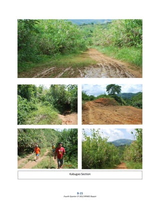 B-15
Fourth Quarter CY 2012 RPMES Report
Kabugao Section
 