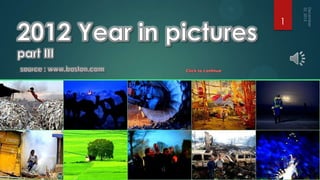 2012 Year in pictures-part III