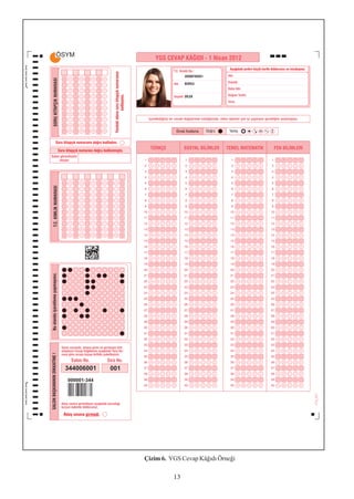 Çizim 6. YGS Cevap Kâðýdý Örneði

          13
 