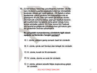 2012 YGS TÜRKÇE SORULARI 12
 