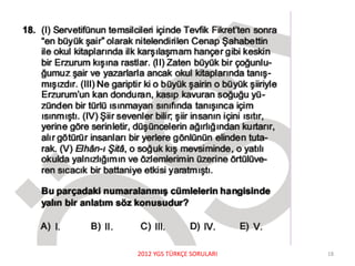 2012 YGS TÜRKÇE SORULARI 18
 