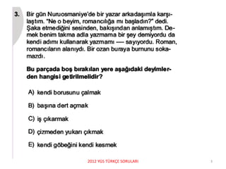 2012 YGS TÜRKÇE SORULARI 3
 