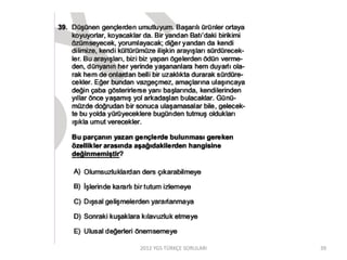 2012 YGS TÜRKÇE SORULARI 39
 