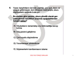2012 YGS TÜRKÇE SORULARI 6
 