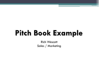 Pitch Book Example Slide Pitch Book Presentation | PPTX