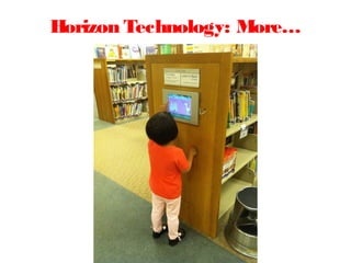 Horizon Technology: More…
 