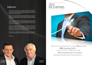 2012
EN CHIFFRES

Editorial
« Le monde 1.0 se meurt. Il n’est pas en crise, il se transforme durablement.
Nous ne visons pas un ajustement conjoncturel de l’offre et de la demande,
mais bien une mutation profonde des modes de création de valeur, des modes
de distributions et bien plus encore....
Pour survivre, évoluer et grandir dans ce nouvel environnement aux contours
parfois flous, Visiativ s’est attaché en 2012 à consolider ses acquis, s’adapter et
renforcer ses capacités d’innovation pour proposer une offre différenciatrice
à ses clients.
En 2012, Visiativ a souhaité porter une attention toute particulière à ses clients
et ses collaborateurs. Ils sont au cœur de la stratégie de développement du
Groupe : viser l’excellence opérationnelle pour délivrer une offre de produits
et de services incomparables.
En valorisant le capital humain et la proximité client, Visiativ entend accélérer
l’innovation, véritable moteur de la croissance du groupe et ainsi viser les
100 M€ dans les 3 années à venir. Volontairement ambitieux, le projet est à la
portée des hommes et des femmes de Visiativ comme en témoigne les 12%
de croissance annuelle réalisés en moyenne depuis 5 ans.
Retrouvez à travers cette plaquette, la dynamique de notre projet industriel
au travers des témoignages de nos clients et de nos engagements sociétaux. »
Bonne lecture

13 implantations en Europe & Afrique Moyen-Orient Plus de 7824 clients actifs

636 nouveaux clients
3 projets soutenus par OSEO

320 collaborateurs engagés

2 M€ d’investissement en innovation
10 récompenses (SolidWorks World, Prix de l’entrepreneur ...)

Laurent FIARD
Co-Président,
groupe Visiativ

Christian DONZEL
Co-Président,
groupe Visiativ

 