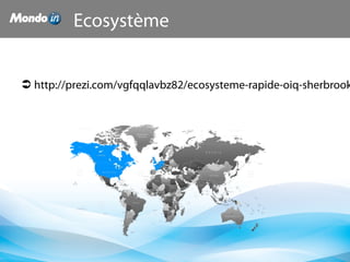 Ecosystème
48% 52%
 http://prezi.com/vgfqqlavbz82/ecosysteme-rapide-oiq-sherbrook
 