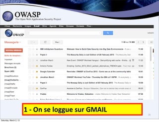 1	
  -­‐	
  On	
  se	
  loggue	
  sur	
  GMAIL   26

Saturday, March 2, 13
 