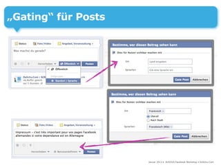 „Gating“ für Posts




                     Januar 2013 • AUSZUG Facebook Workshop • DoSchu.Com
 