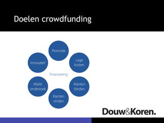 Doelen crowdfunding
 