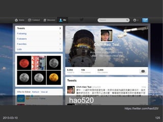 hao520
                      https://twitter.com/hao520/


2013-03-10                                    125
 