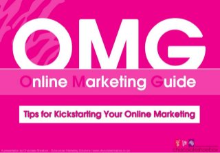OMG - Tips for Kickstarting Your Online Marketing
