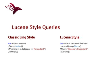 Ayende Rahien on the HTTP API - http://ravendb.net/documentation/docs-http-api-restful
 