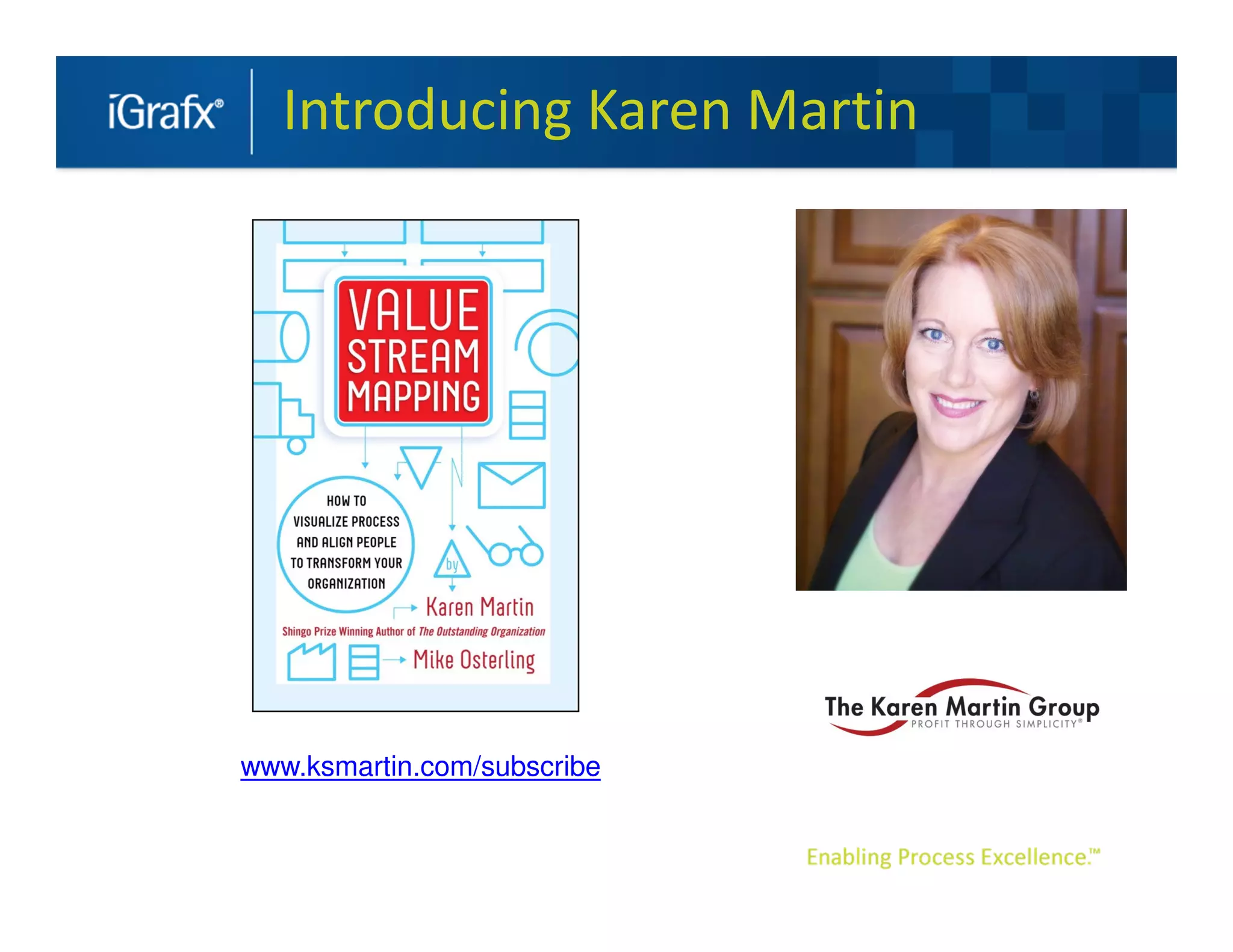 Introducing Karen Martin




www.ksmartin.com/subscribe
 