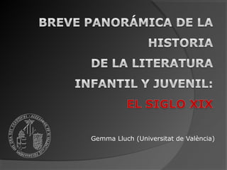 Gemma Lluch (Universitat de València)
 