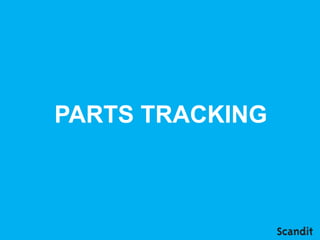 PARTS TRACKING
 