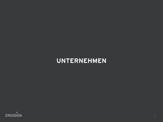 UNTERNEHMEN
2
 