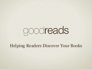 Helping Readers Discover Your Books
 