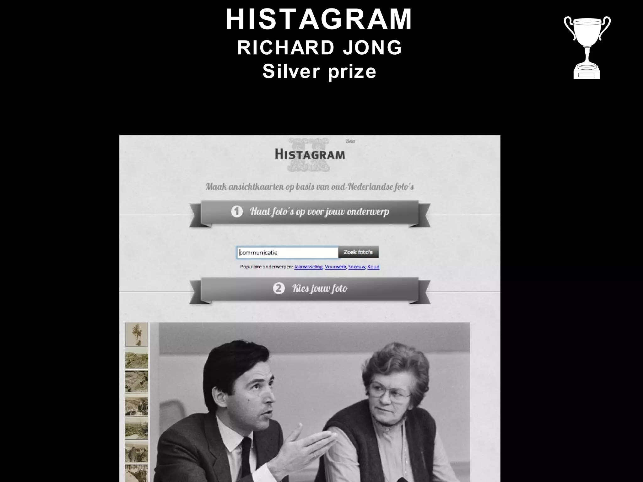 HISTAGRAM
RICHARD JONG
Silver prize
 