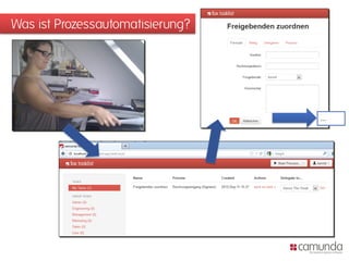 Was ist Prozessautomatisierung?
…
 