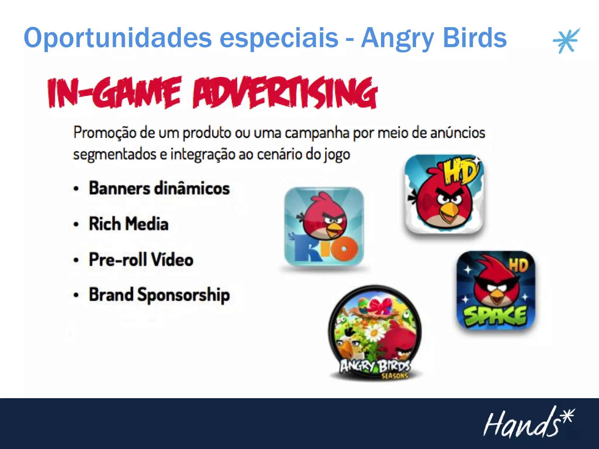 Oportunidades especiais - Angry Birds
 