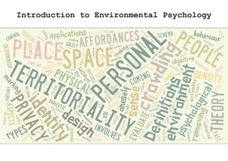 Introduction to Environmental Psychology
 