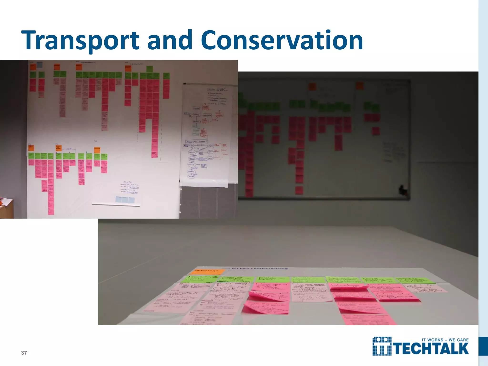 37
Transport and Conservation
 