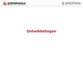 Ontwikkelingen
 