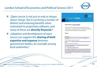 14
London School of Economics and Political Science 2011
Quelle: http://eprints.lse.ac.uk/39826/1/Total_cost_of_ownership_...