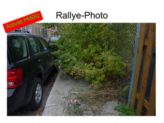 Rallye-Photo
Activité PMDQ
 