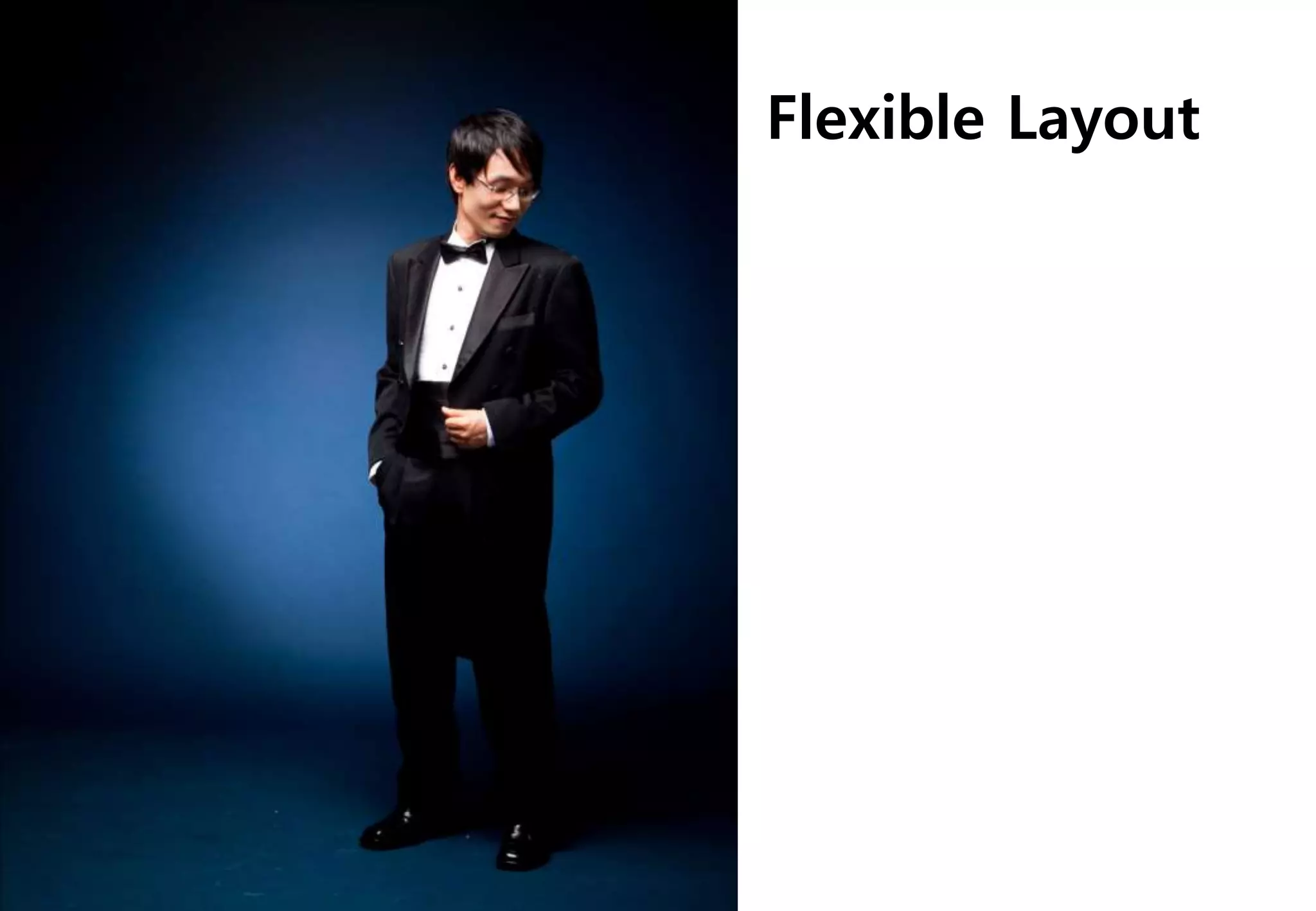 Flexible Layout
 