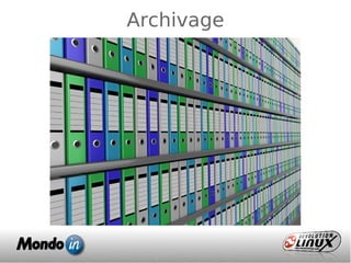 Archivage
 