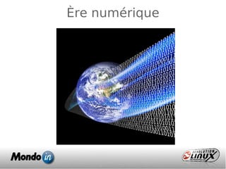 Ère numérique
 