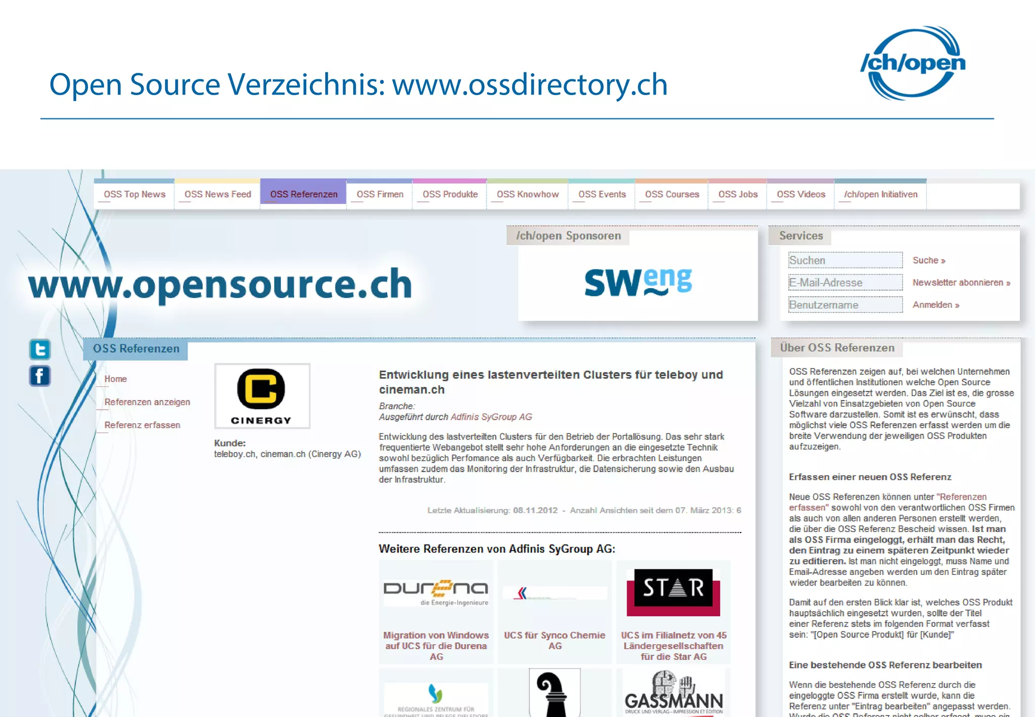 20
Open Source Verzeichnis: www.ossdirectory.ch
 